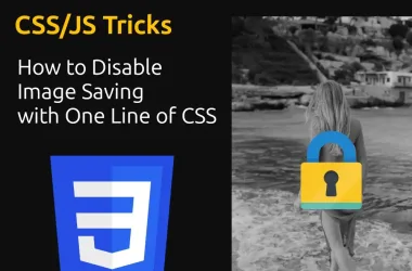 Guard your artistry! Learn how to thwart image thieves with a simple line of CSS.